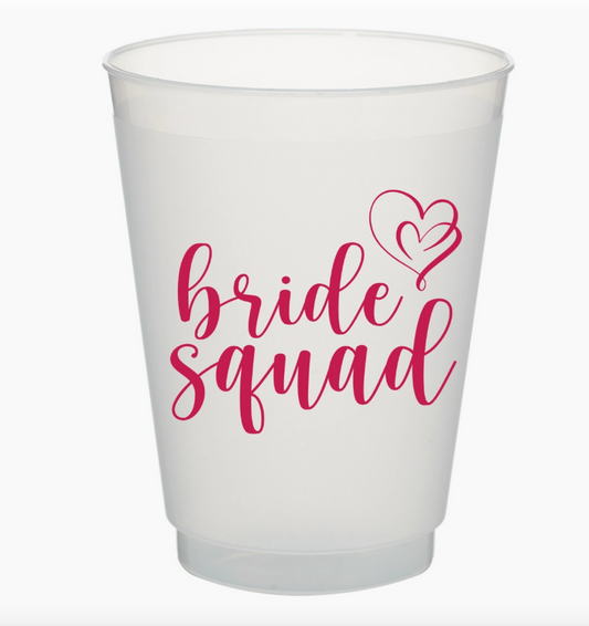 Bride Squad  Frost Flex Plastic Cups