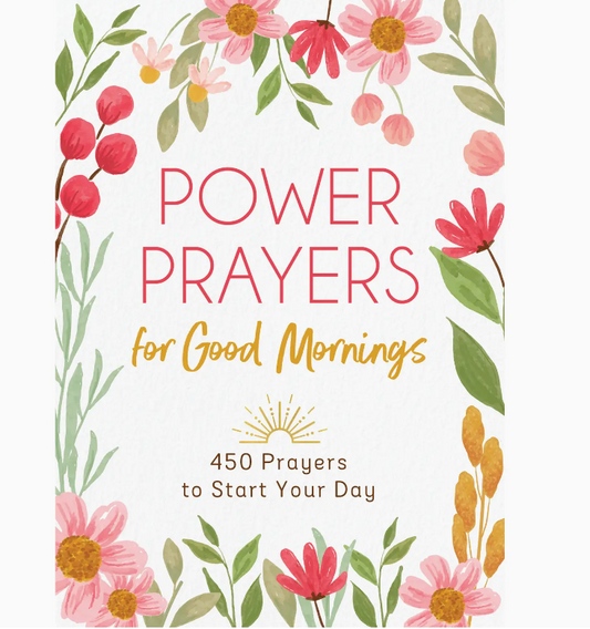 Power Prayers For Good Mornings